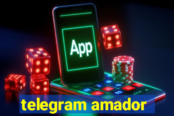 telegram amador